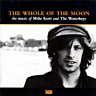 The Whole Of The Moon the music of Mike Scott & The Waterboys(1998)