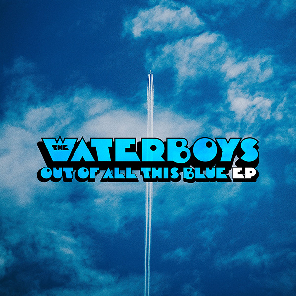 Waterboys....Que grandes!! - Página 3 TheWaterboys_OutOfAllThisBlueEP
